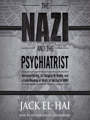 cover image of The Nazi and the Psychiatrist